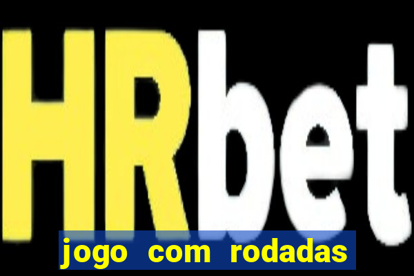 jogo com rodadas gratis sem deposito